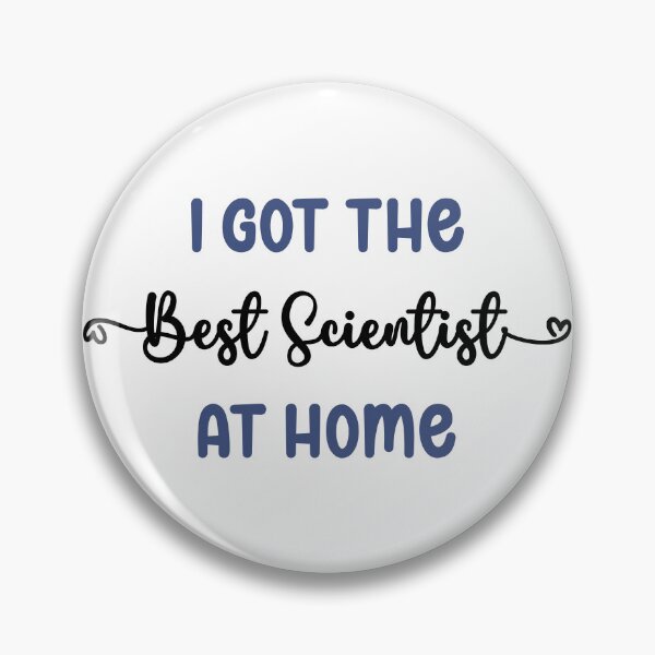 Item preview, I Got The Best Scientist at Home - Scientist in the Family (Dark Text) designed and sold by Spiprinto.