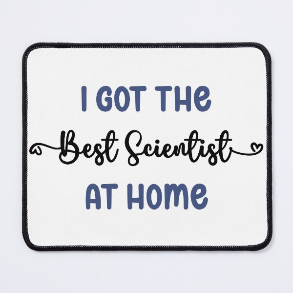 Item preview, I Got The Best Scientist at Home - Scientist in the Family (Dark Text) designed and sold by Spiprinto.