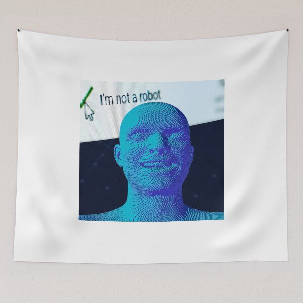 Item preview, I AM NOT A ROBOT designed and sold by Some-Dank-Memes.