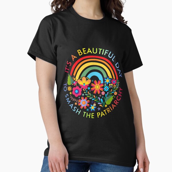 Item preview, It_s A Beautiful Day To Smash The Patriarchy Feminist designed and sold by luebrakus.