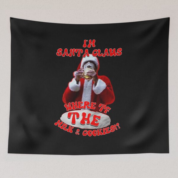 Item preview, I'm Santa Claus Where TF The Milk & Cookies!? ( SpazzTheVisionary )  designed and sold by SpazzTV.
