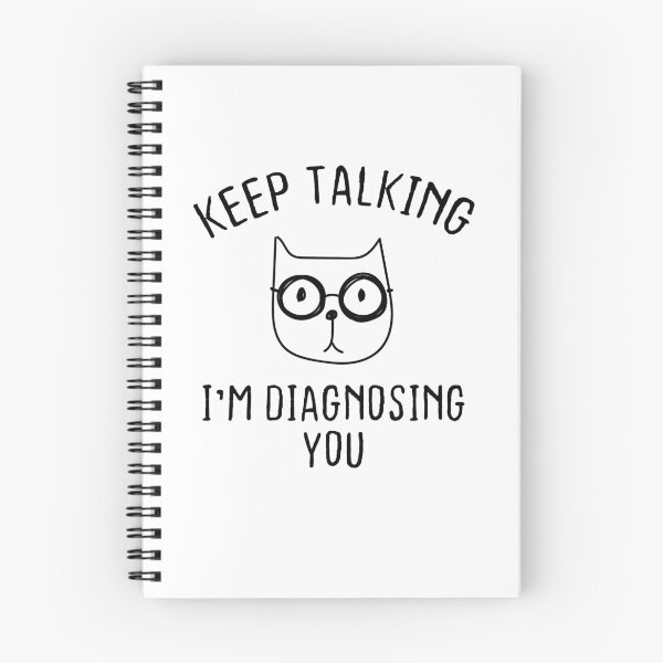 Item preview, Keep Talking I'm Diagnosing You Funny Psychologist Cat designed and sold by Achrafdesign.