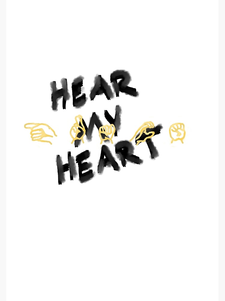 hear-my-heart-with-grace-in-sign-language-poster-by-kikiwiki-redbubble