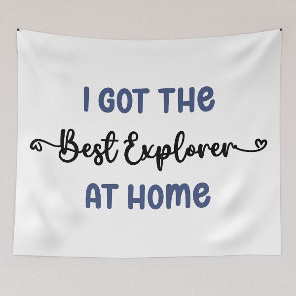 Item preview, I Got The Best Explorer at Home - Explorer in the Family (Dark Text) designed and sold by Spiprinto.