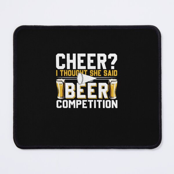 Item preview, Cheer Dad Cheerleader I Thought She Said Beer Competition designed and sold by NovaPixelArtCo.