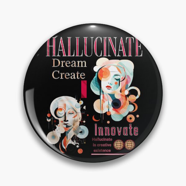 Item preview, Hallucinate Dream Create Innovate designed and sold by nicksvp.