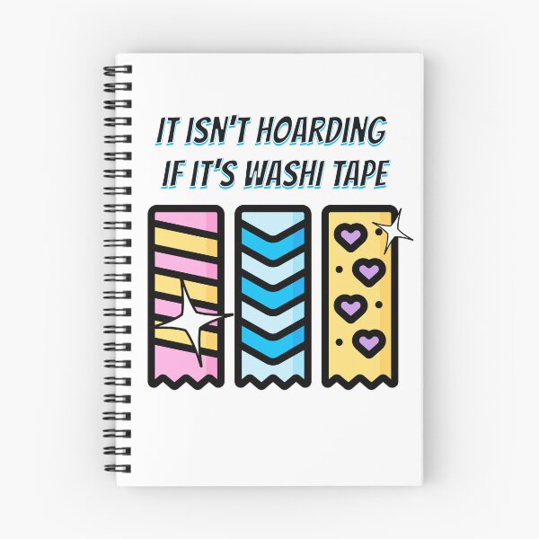 Item preview, It isn't hoarding if it's washi tape designed and sold by TempoTees.