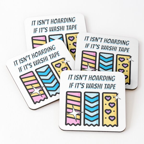 Item preview, It isn't hoarding if it's washi tape designed and sold by TempoTees.