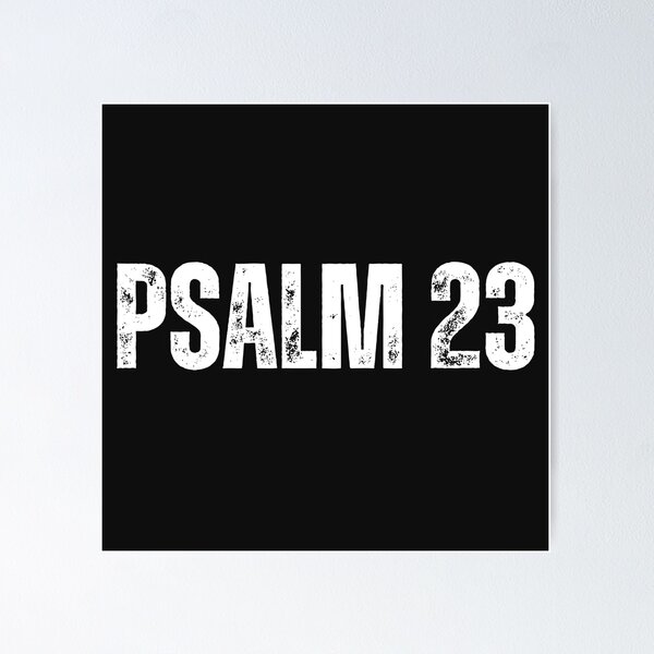 Salmos 23 na versão King James - Inglês. “O Senhor é o meu pastor