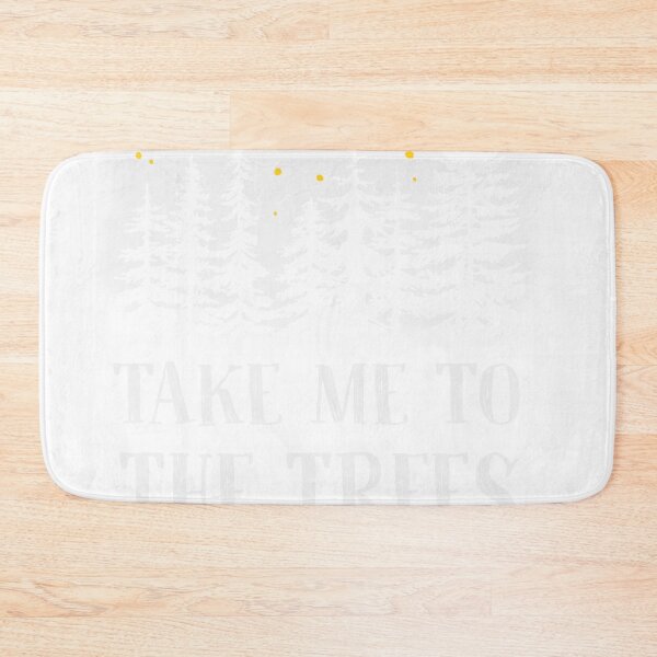Item preview, Take me to the Trees designed and sold by CattGDesigns.