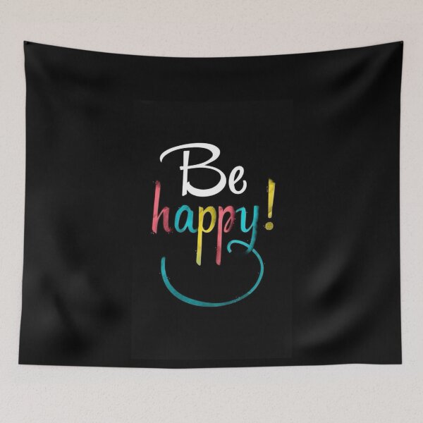 Item preview, Be happy designed and sold by Mr7Williams.