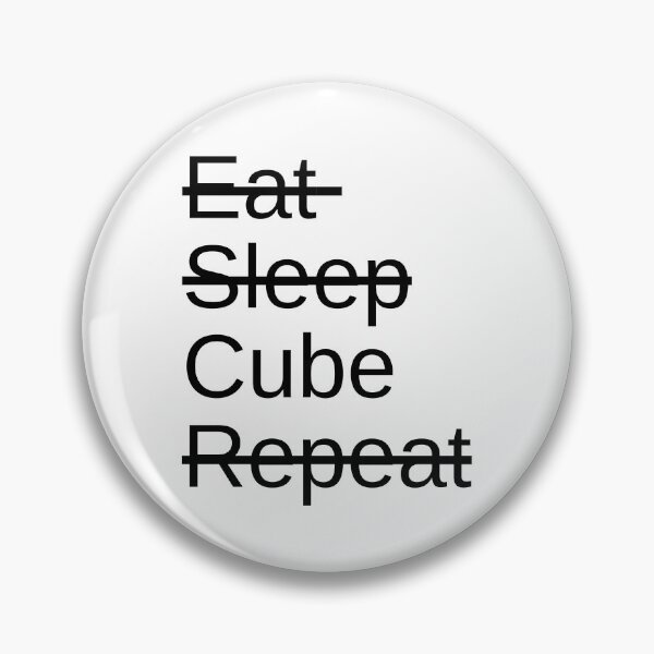 Item preview, Eat, sleep, cube, repeat - Strikethrough designed and sold by CowJez.