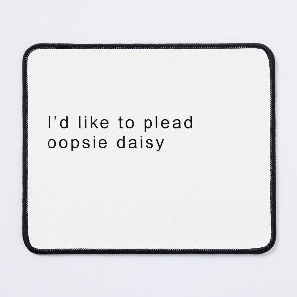 Item preview, I Plead Oops designed and sold by Ana Arleko.