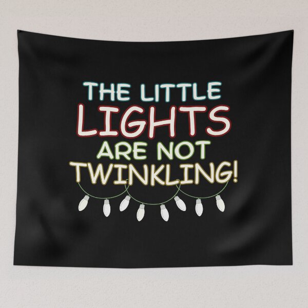 Item preview, Christmas Vacation Funny Quotes The Little Lights are Not Twinkling designed and sold by theflandonian.