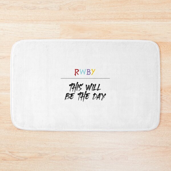 Item preview, RWBY - This Will be the Day (White) designed and sold by Fox Dash.