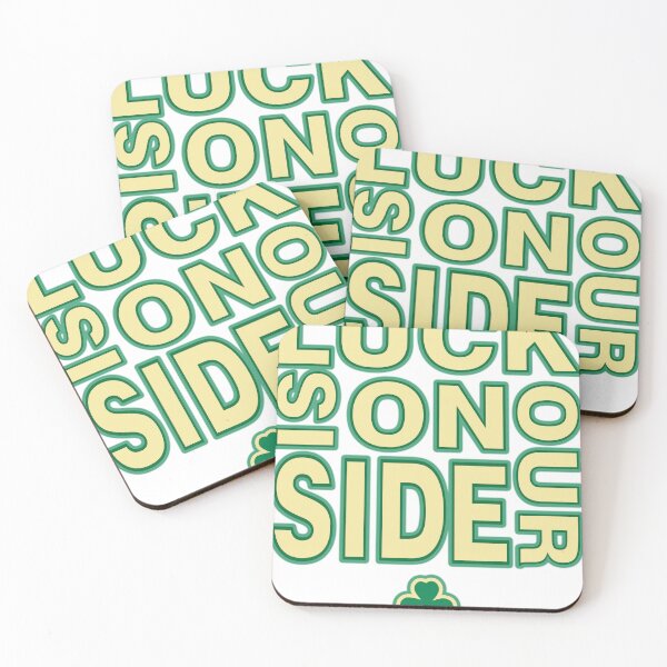 Item preview, Luck Is On Our Side designed and sold by JAMMIN2.