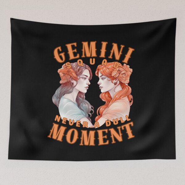 Item preview, Gemini Squad: Never A Dull Moment. gemini quote designed and sold by ZodiacWonders.
