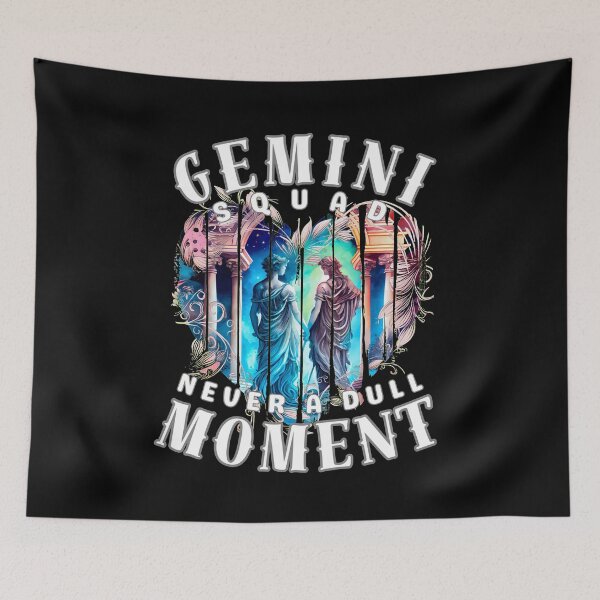 Item preview, Gemini Squad: Never A Dull Moment. gemini sayings designed and sold by ZodiacWonders.
