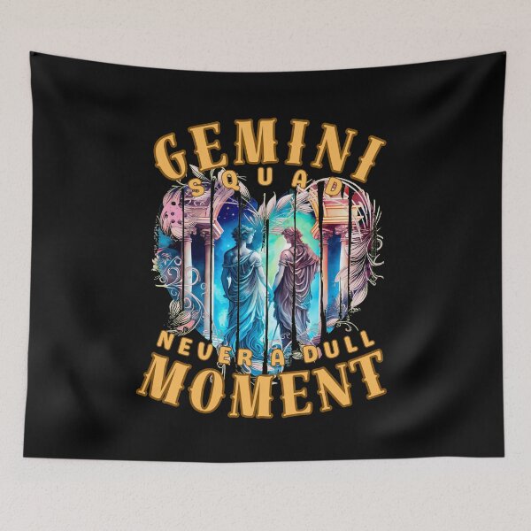 Item preview, Gemini Squad: Never A Dull Moment. gemini funny designed and sold by ZodiacWonders.