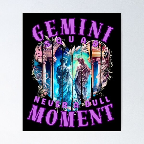 Item preview, Gemini Squad: Never A Dull Moment. gemini season designed and sold by ZodiacWonders.