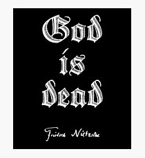 Friedrich Nietzsche Signature God is Dead Photographic Print