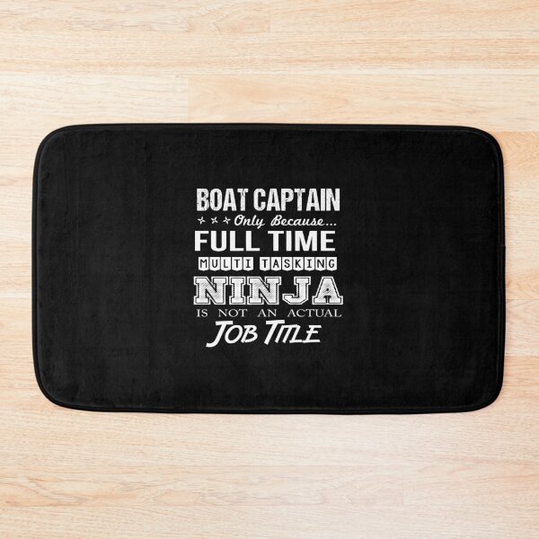 Item preview, Boat Captain - Multitasking Ninja designed and sold by analisanta.