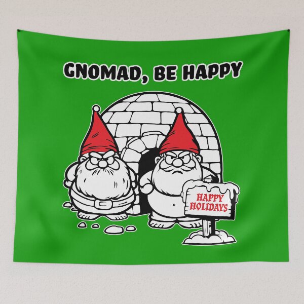 Item preview, Gnomad, Be Happy - Happy Holidays designed and sold by bedenhart.