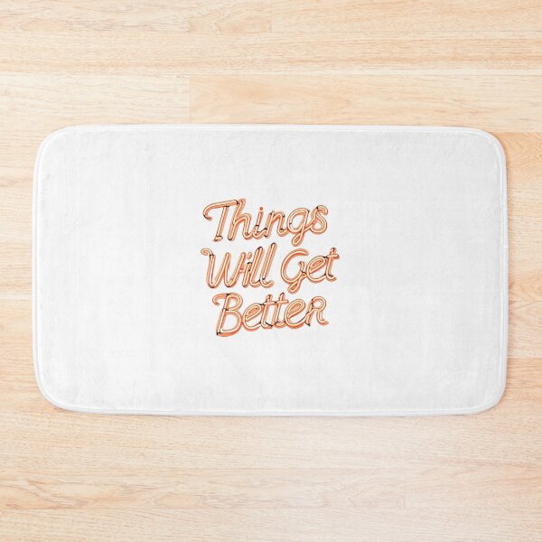 Item preview, Things will get better designed and sold by Happinessgiver.