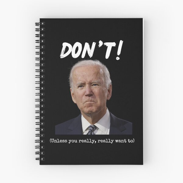 Item preview, Don't! | Biden | President Biden | Trump 2024 | Biden Merch | Dark Brandon designed and sold by LifestylesUnlim.