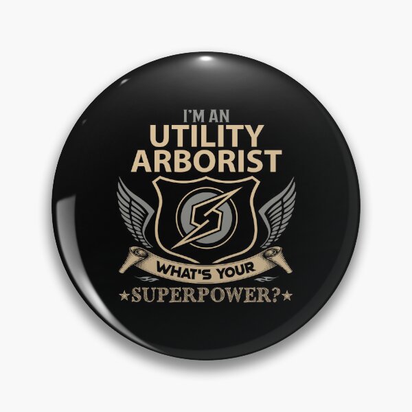 Item preview, Utility Arborist - Superpower designed and sold by analisanta.