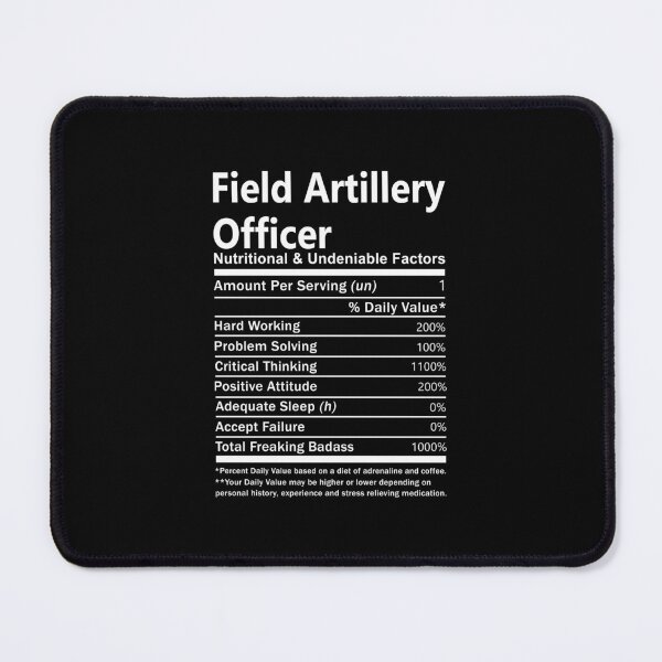 Item preview, Field Artillery Officer - Nutritional And Undeniable Factors designed and sold by analisanta.