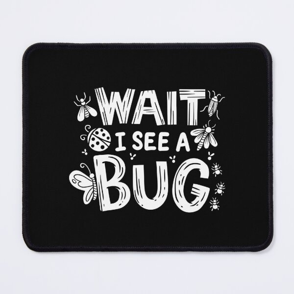 Item preview, Bug Insect Entomologist Entomology designed and sold by Mealla.