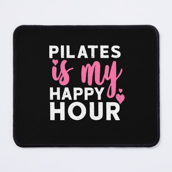 Item preview, Pilates is my happy hour 3 designed and sold by ruinzahelva.