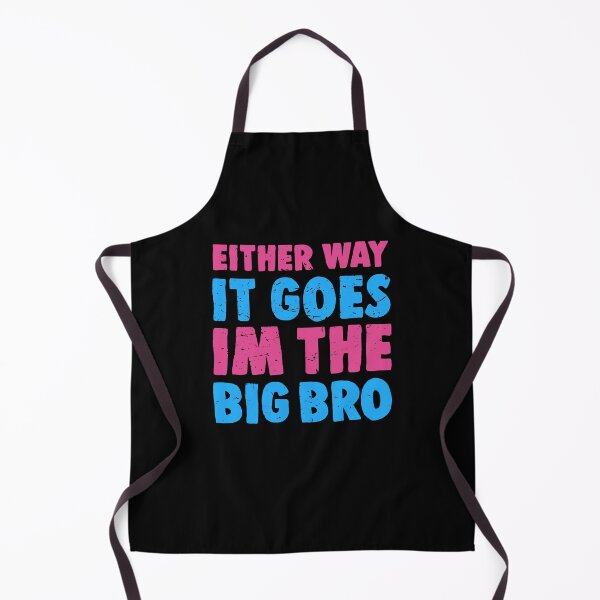Item preview, Either Way it Goes Im The Big Bro 3 designed and sold by ruinzahelva.