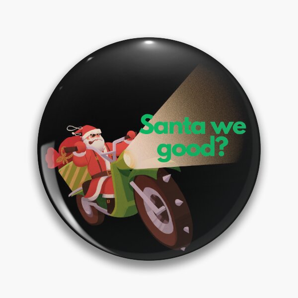 Item preview, Santa we good? designed and sold by ridnaledesigner.