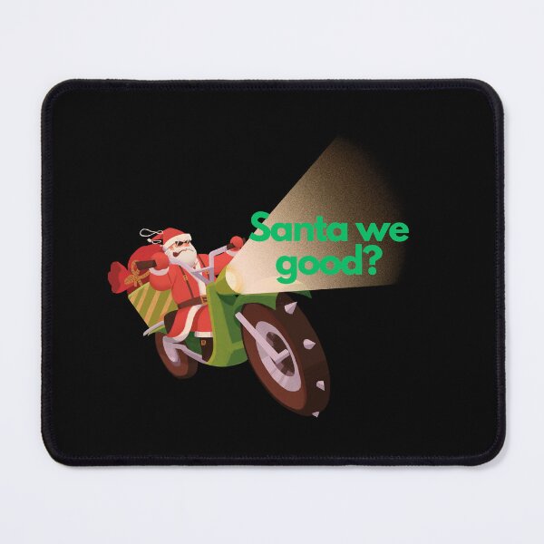 Item preview, Santa we good? designed and sold by ridnaledesigner.