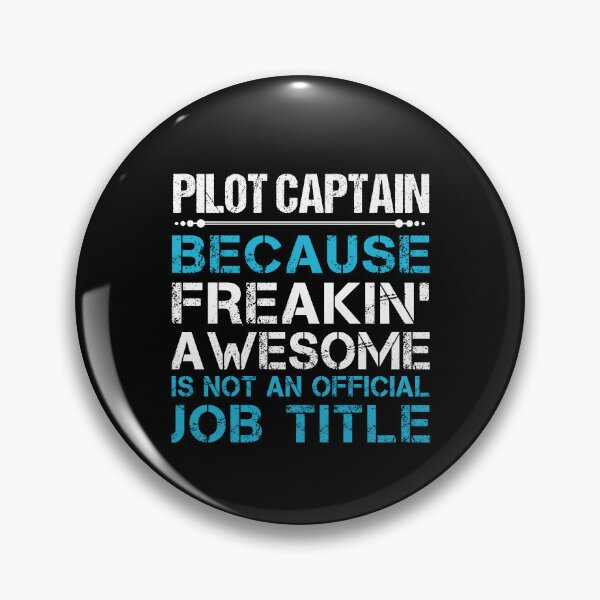 Item preview, Pilot Captain - Freaking Awesome designed and sold by analisanta.