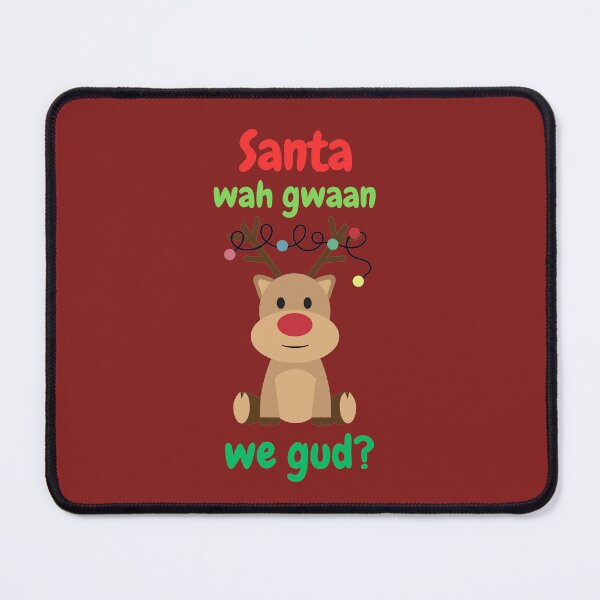 Item preview, Wah Gwaan Santa, Funny designed and sold by ridnaledesigner.