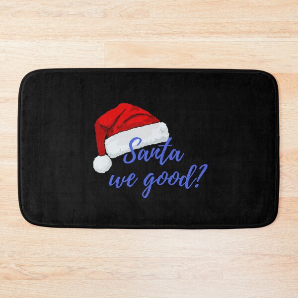 Item preview, Santa we good? designed and sold by ridnaledesigner.