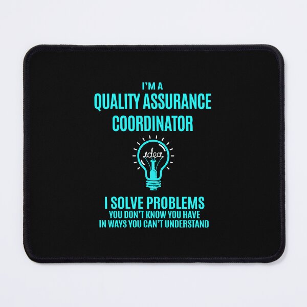 Item preview, Quality Assurance Coordinator - I Solve Problems designed and sold by analisanta.
