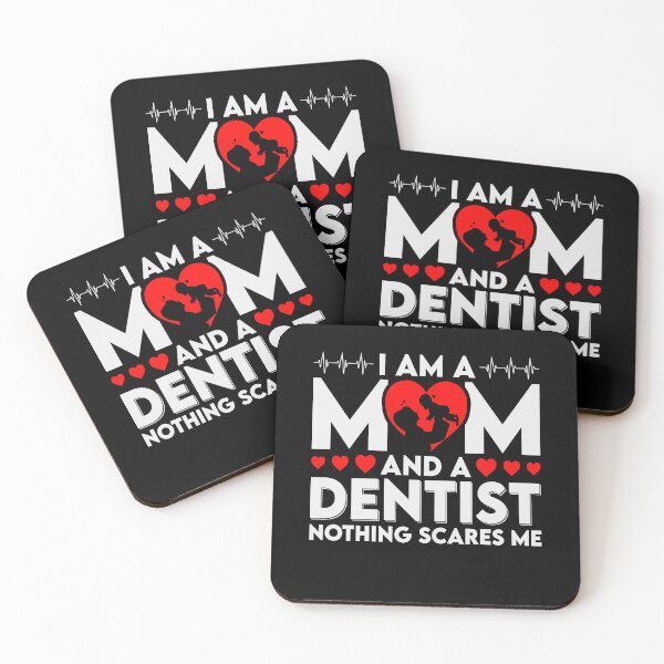 Item preview, I Am a Mom and a Dentist Nothing Scares, Dental School, Dentist Graduation, Dental Student, Dental Hygienist designed and sold by behindthefacts.