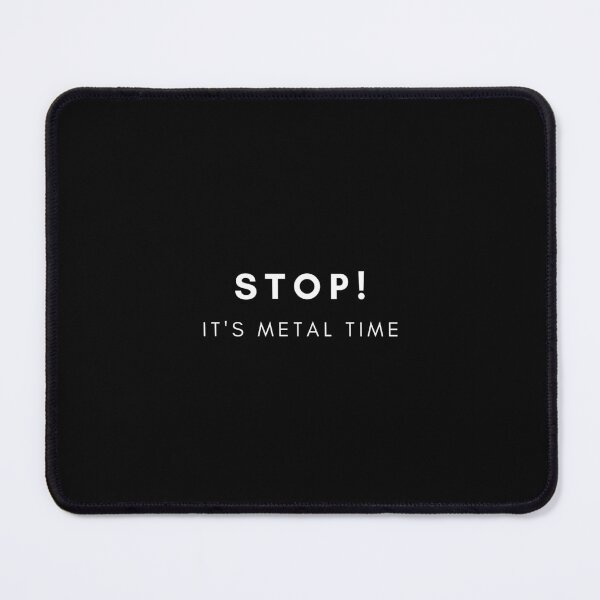 Item preview, Stop! It's Metal Time designed and sold by ImanAhmedMusic.