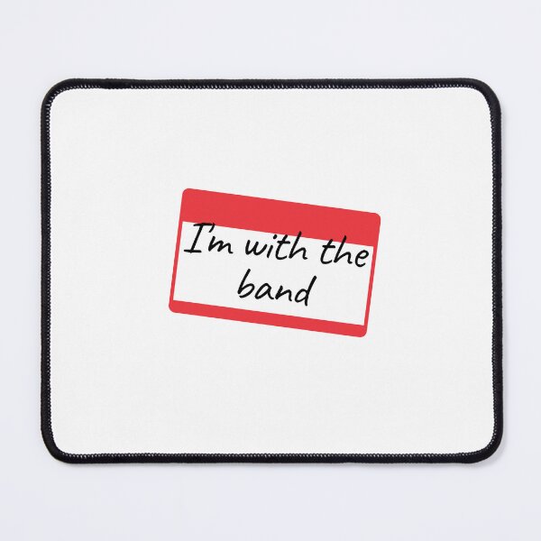 Item preview, I'm With The Band designed and sold by ImanAhmedMusic.