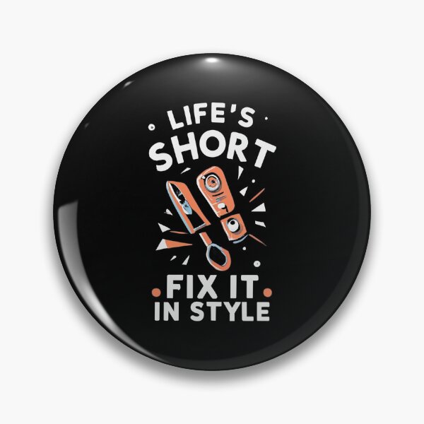 Item preview, Life's short, fix it in style designed and sold by Kombinerki.