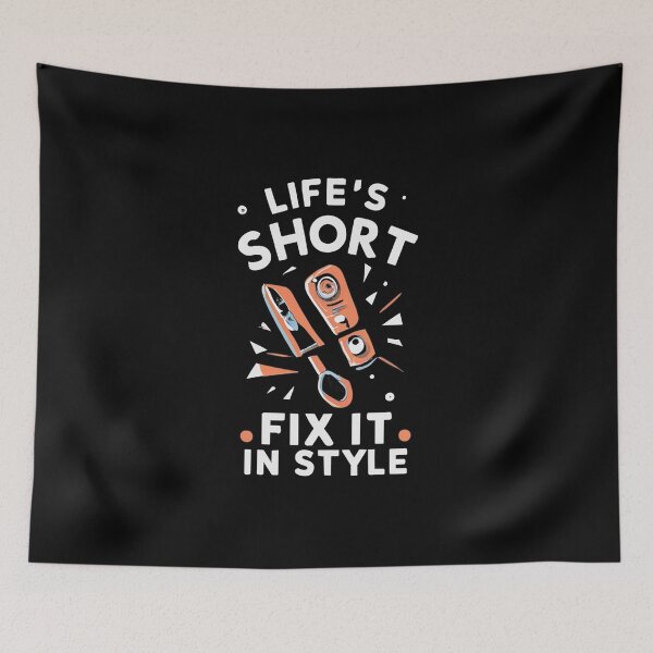 Item preview, Life's short, fix it in style designed and sold by Kombinerki.