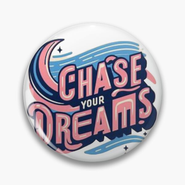 Item preview, Chase Your Dreams designed and sold by Happinessgiver.