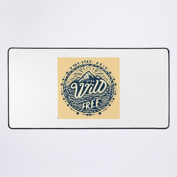 Item preview, Stay Wild, Stay Free designed and sold by Happinessgiver.