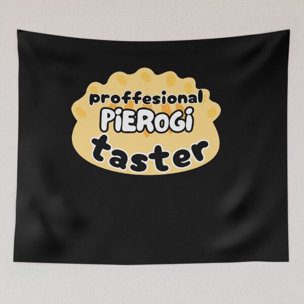 Item preview, Professional Pierogi Taster. Funny polish pierogis designed and sold by EdytaGister.
