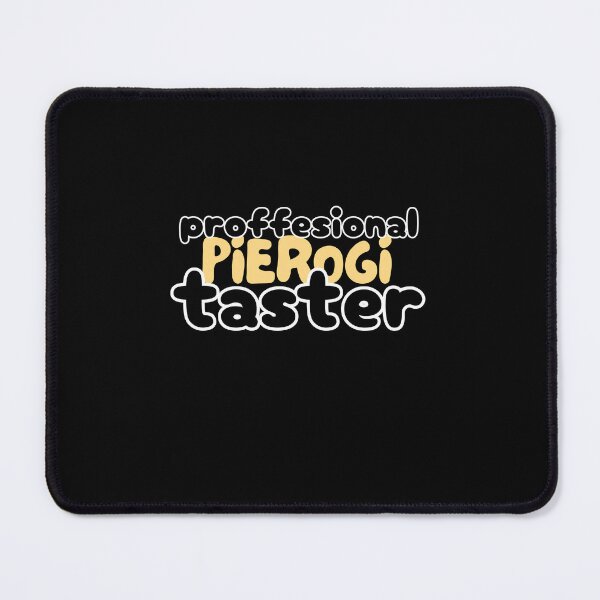 Item preview, Professional Pierogi Taster. Funny polish pierogis designed and sold by EdytaGister.