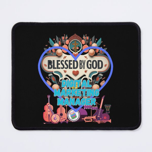 Item preview, BLESSED BY GOD DIGITAL MARKETING MANAGER designed and sold by carlos crane.